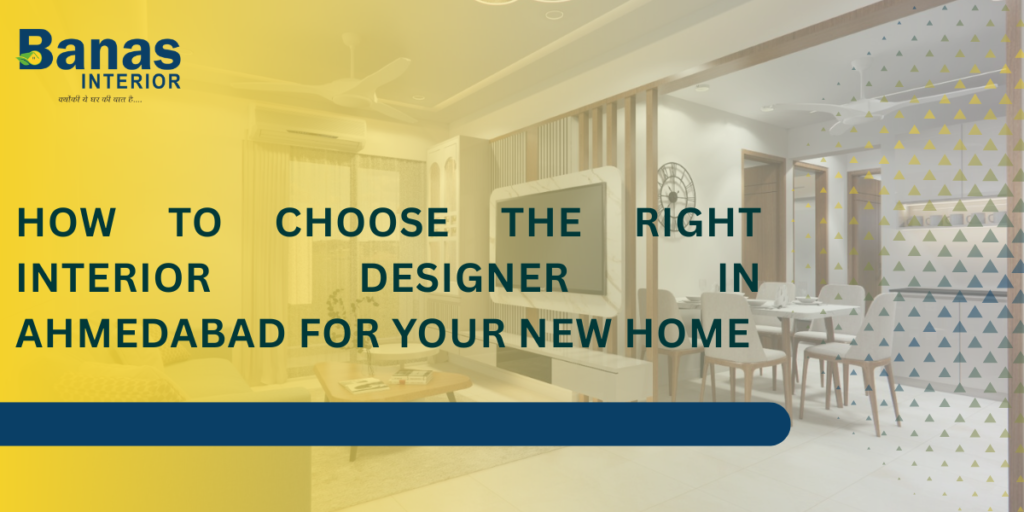 Interior Designer in Ahmedabad