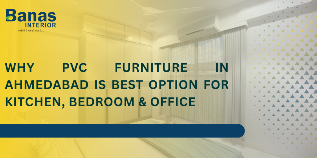 PVC Furniture in Ahmedabad