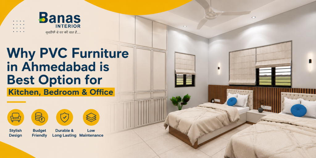 Why PVC Furniture in Ahmedabad is Best Option for Kitchen, Bedroom & Office